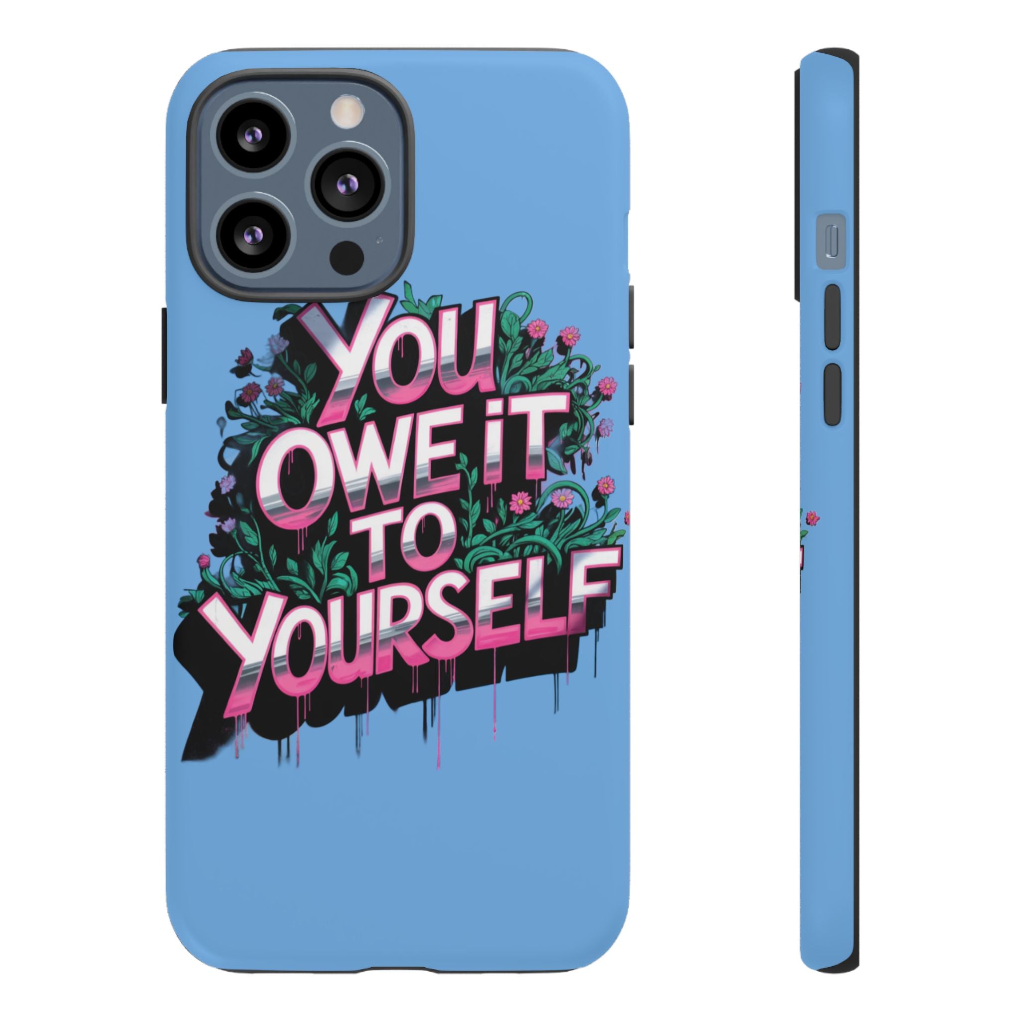 You Owe It to Yourself Case