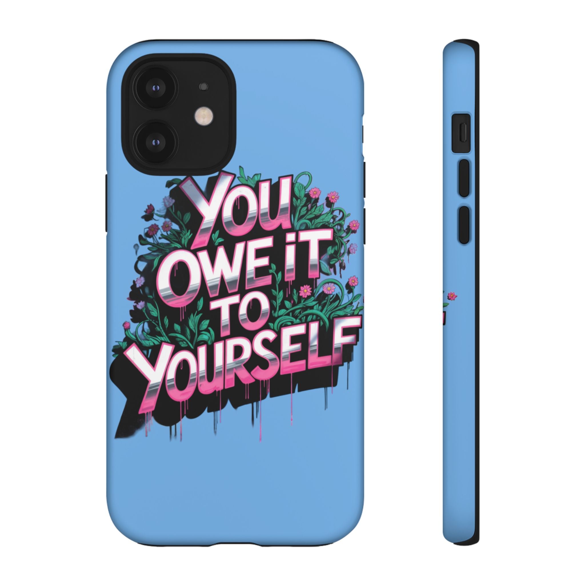 You Owe It to Yourself Case