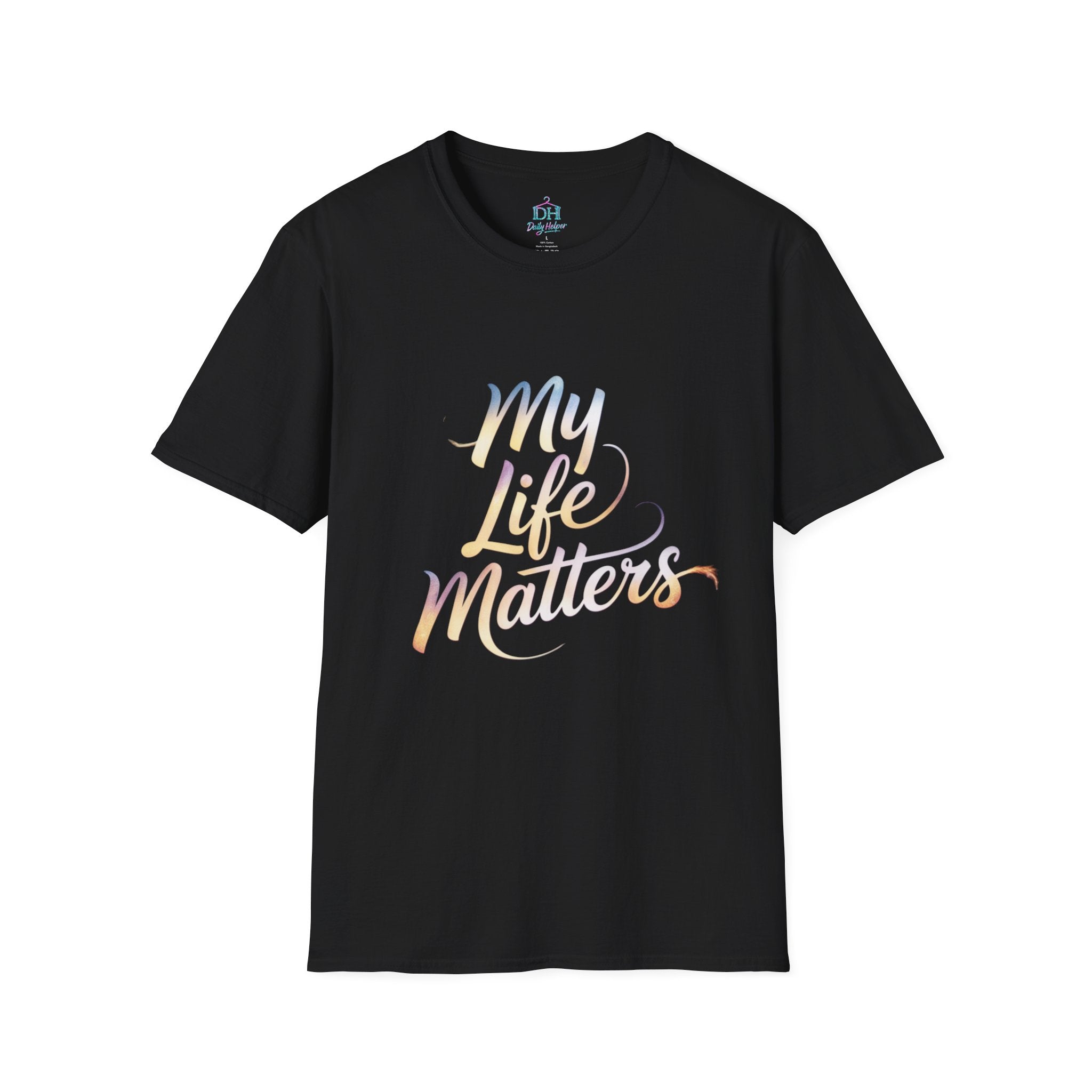 My Life Matters Tee — Inspirational Affirmation T-Shirt