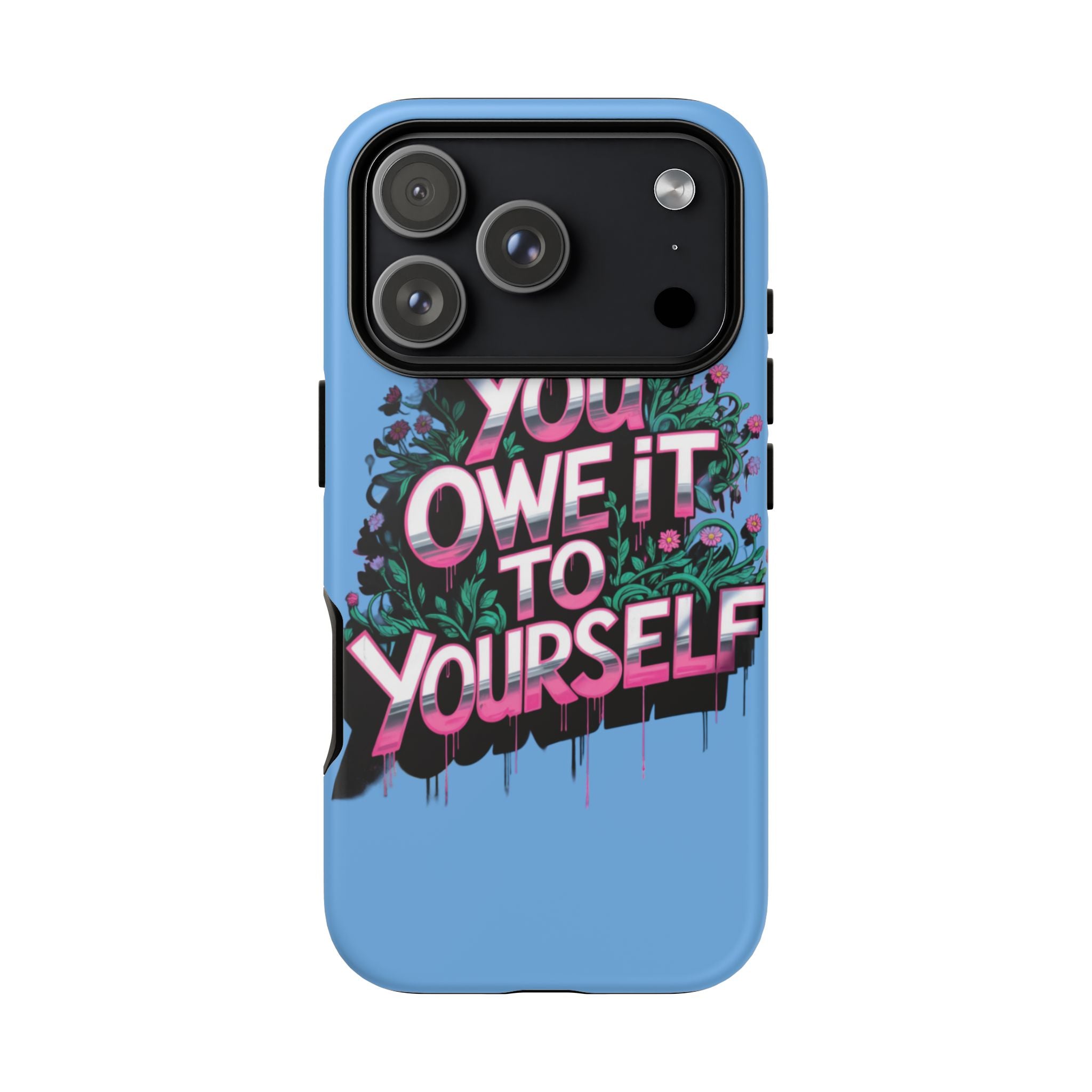 You Owe It to Yourself Case