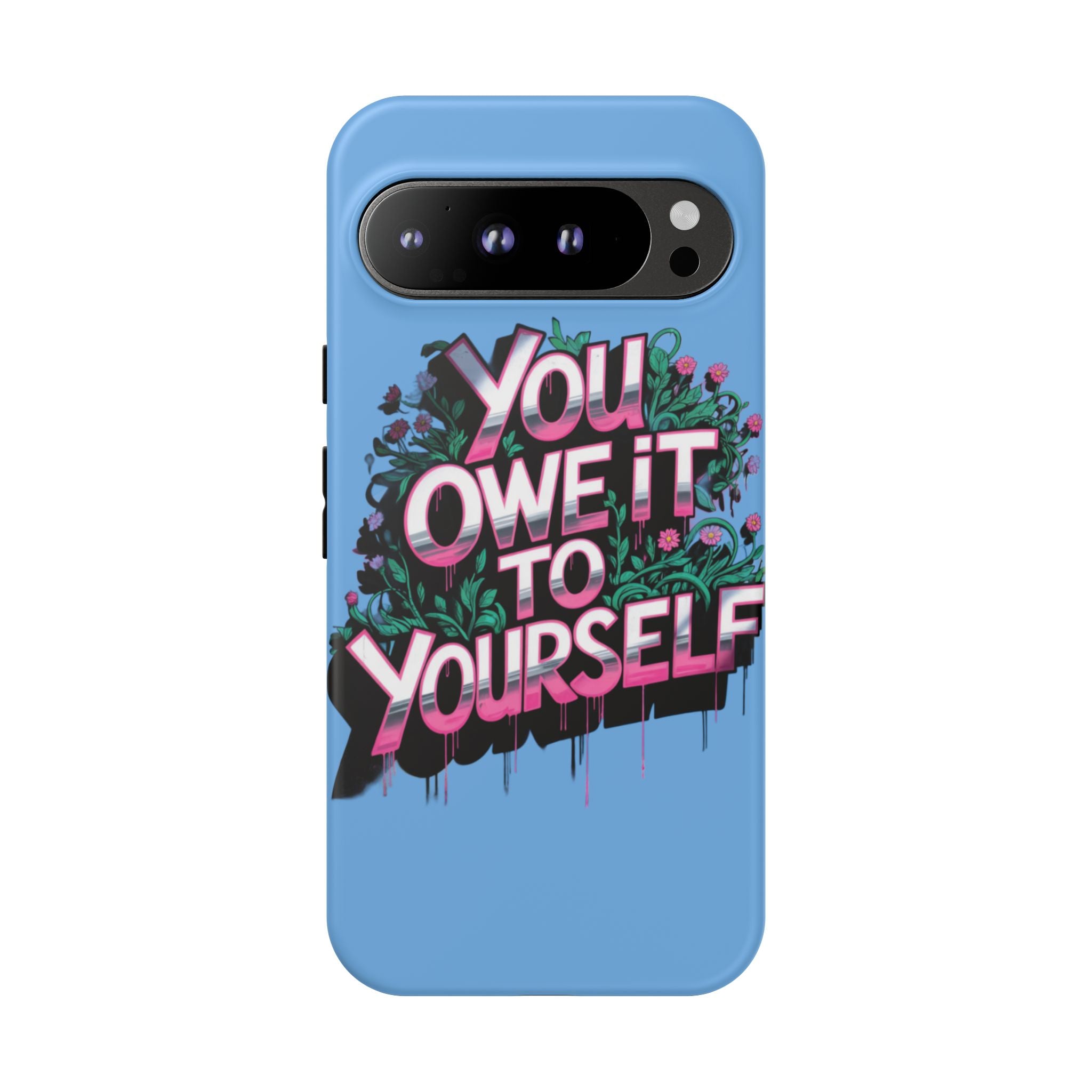 You Owe It to Yourself Case