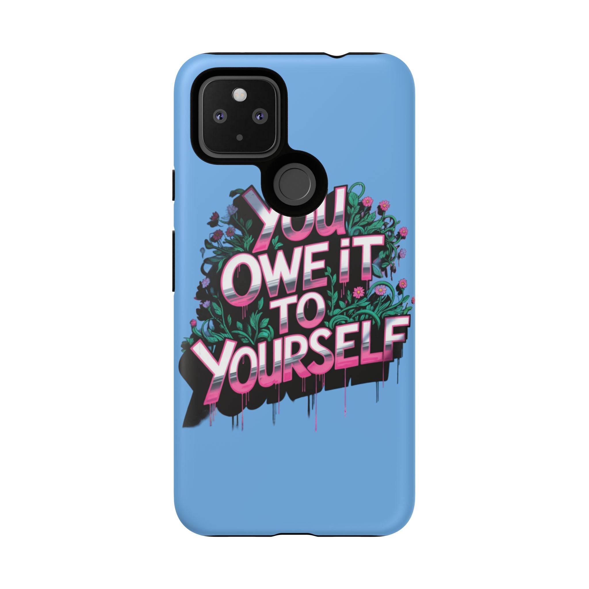 You Owe It to Yourself Case