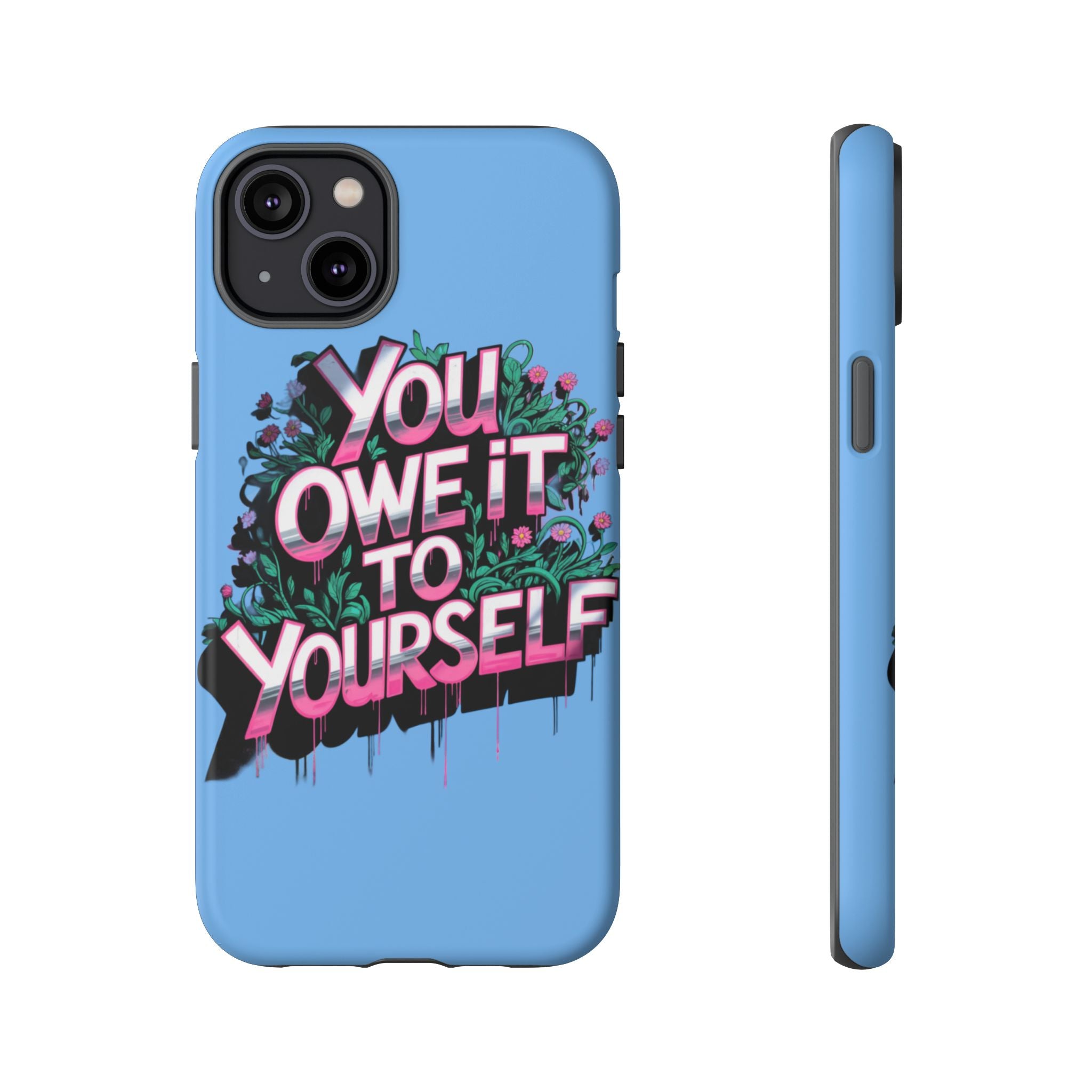 You Owe It to Yourself Case