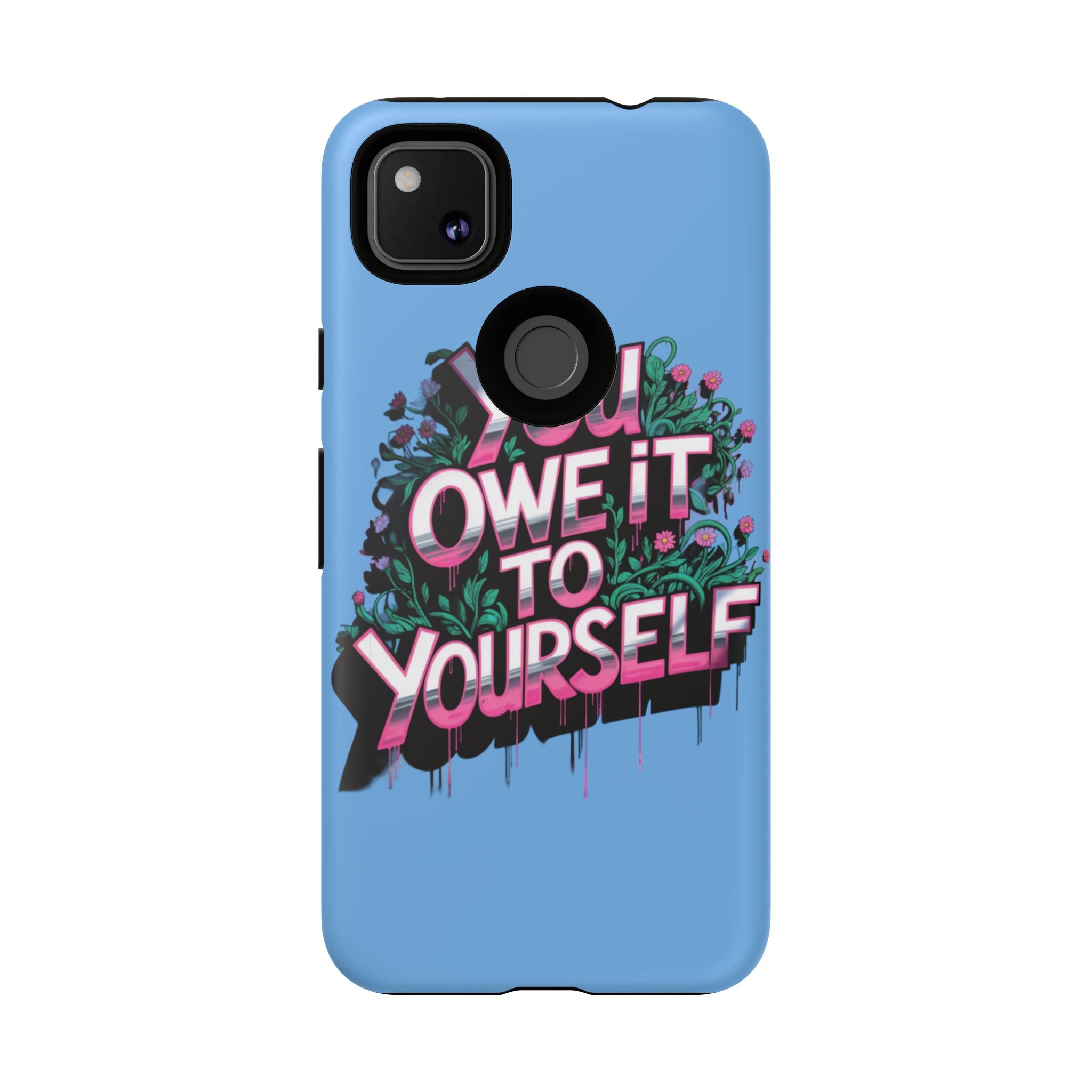 You Owe It to Yourself Case