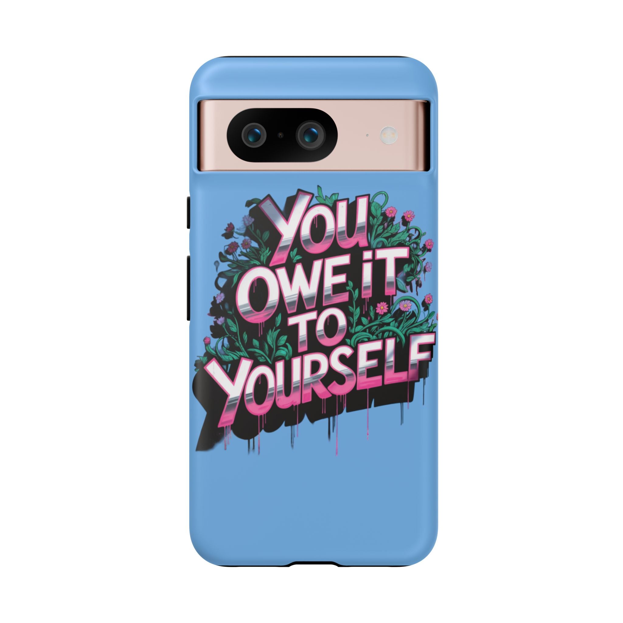 You Owe It to Yourself Case