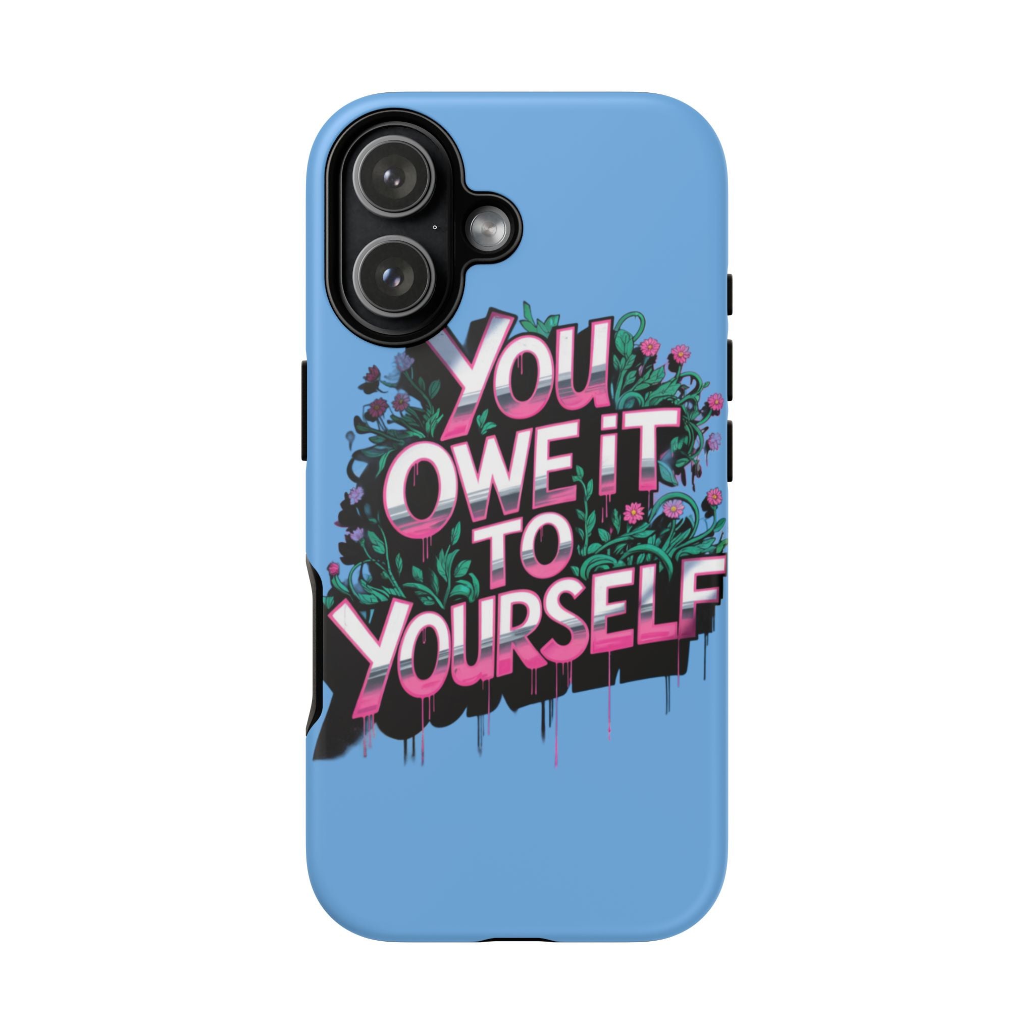 You Owe It to Yourself Case