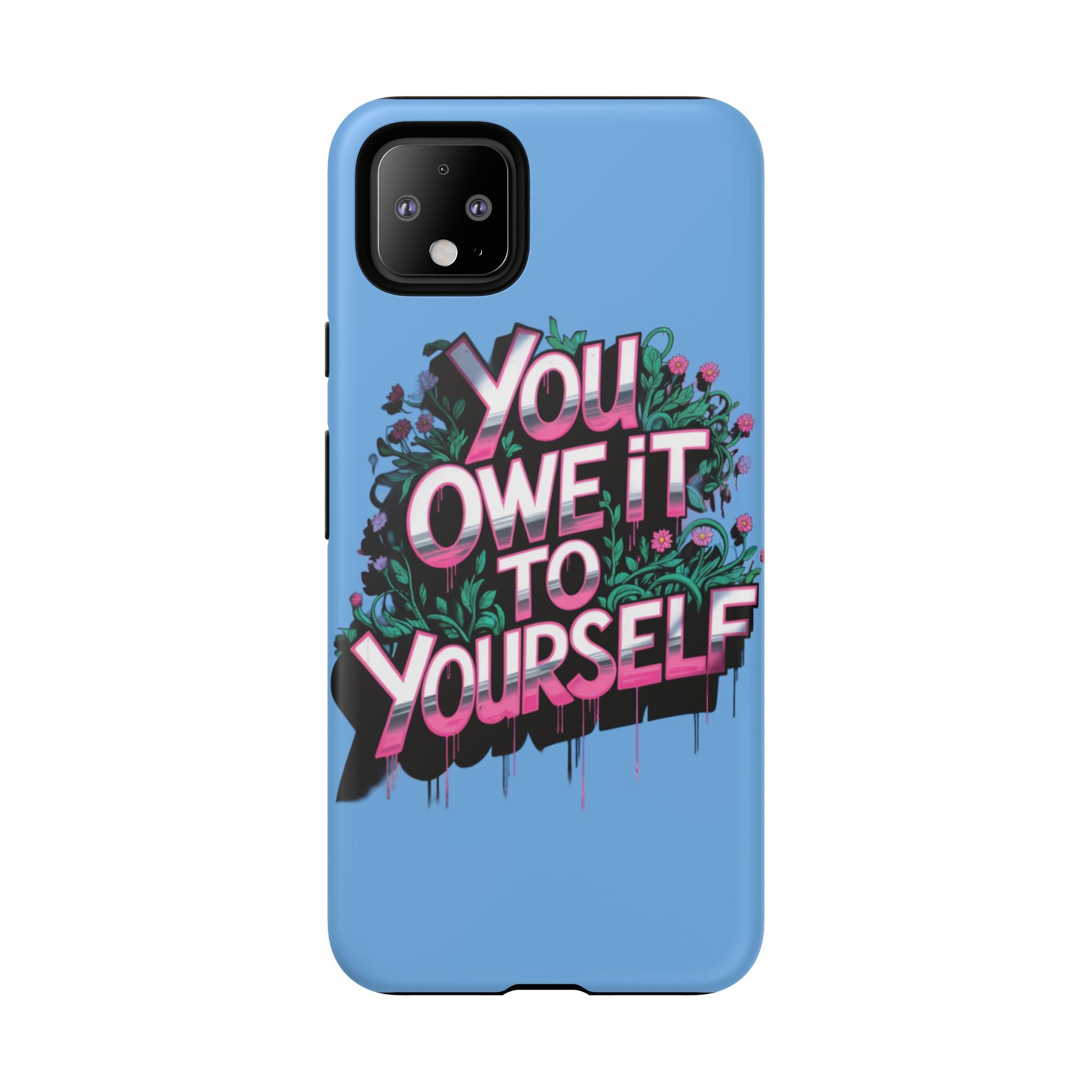 You Owe It to Yourself Case