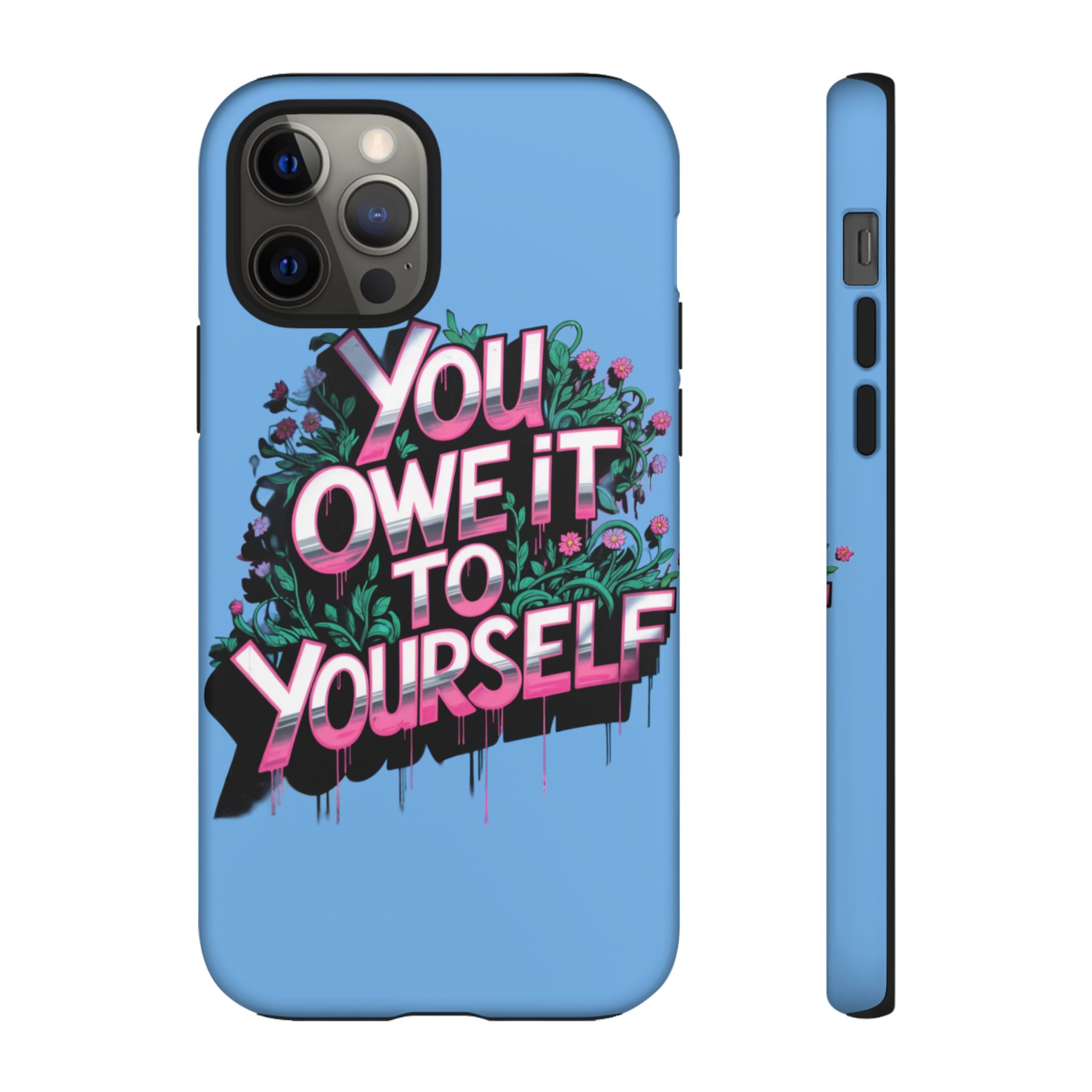 You Owe It to Yourself Case