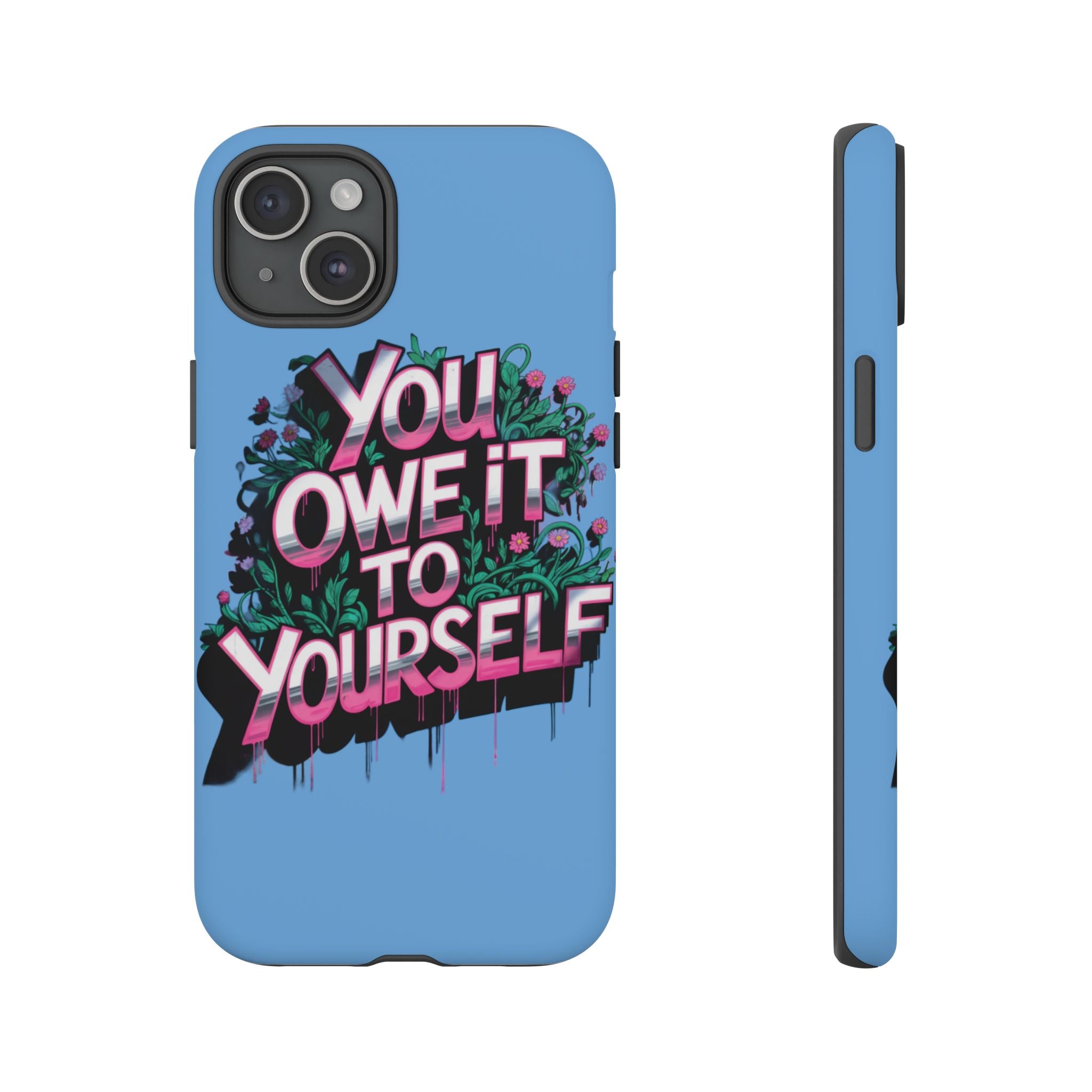 You Owe It to Yourself Case