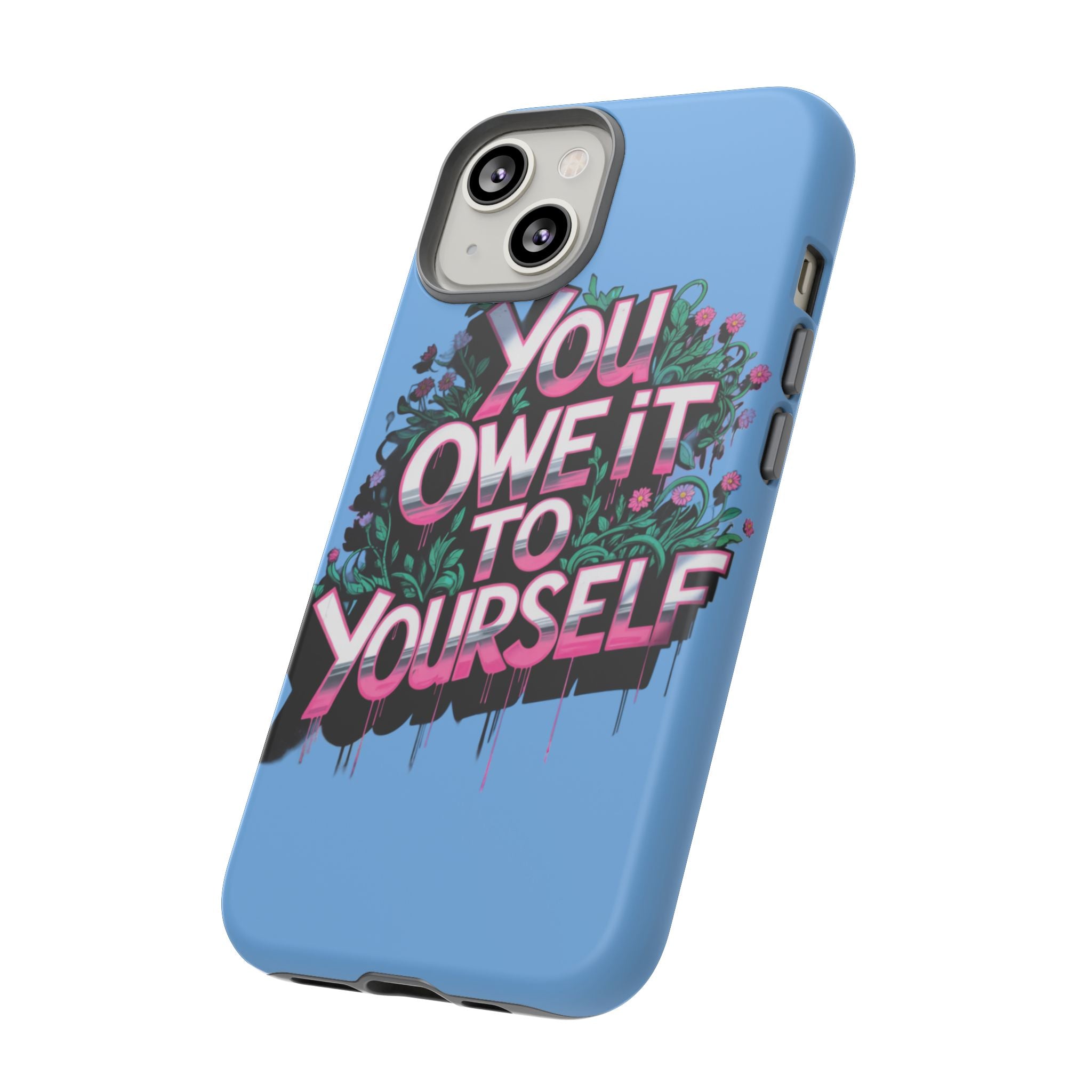 You Owe It to Yourself Case