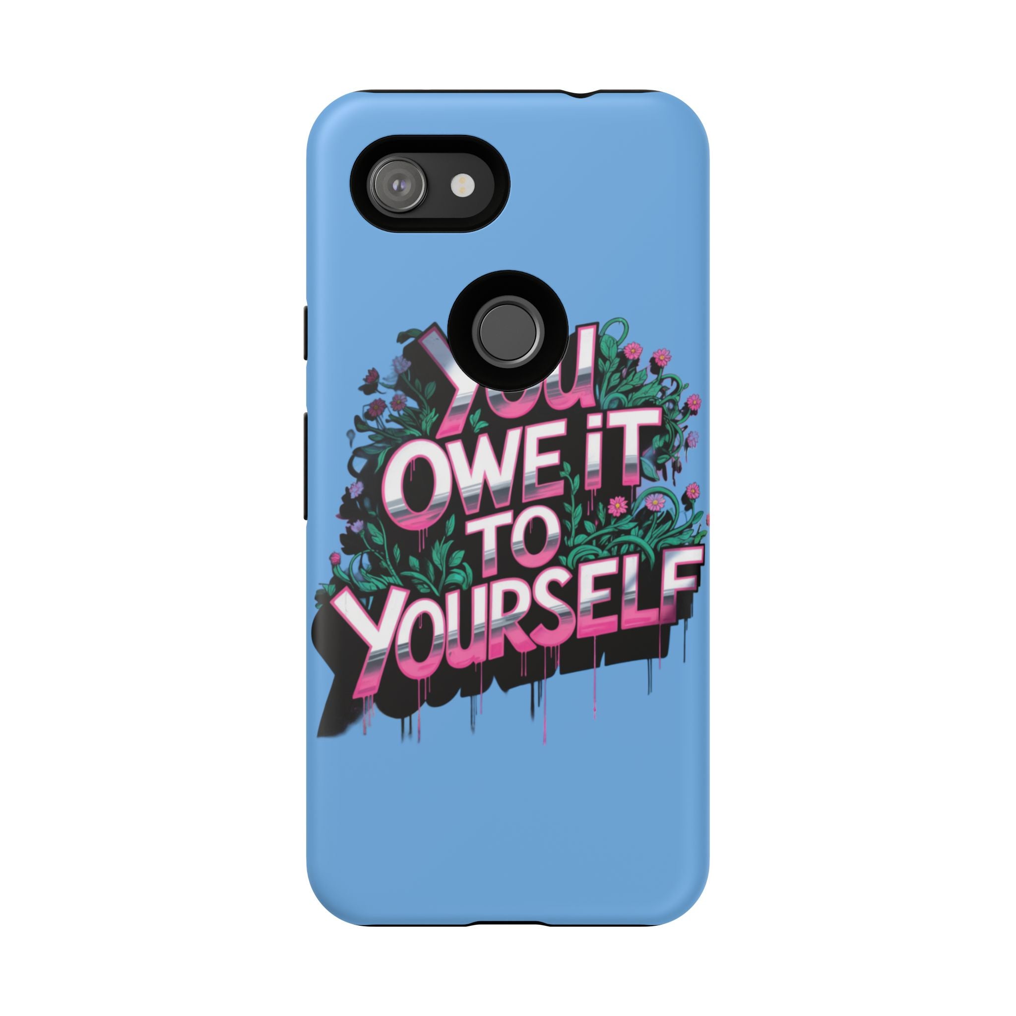 You Owe It to Yourself Case
