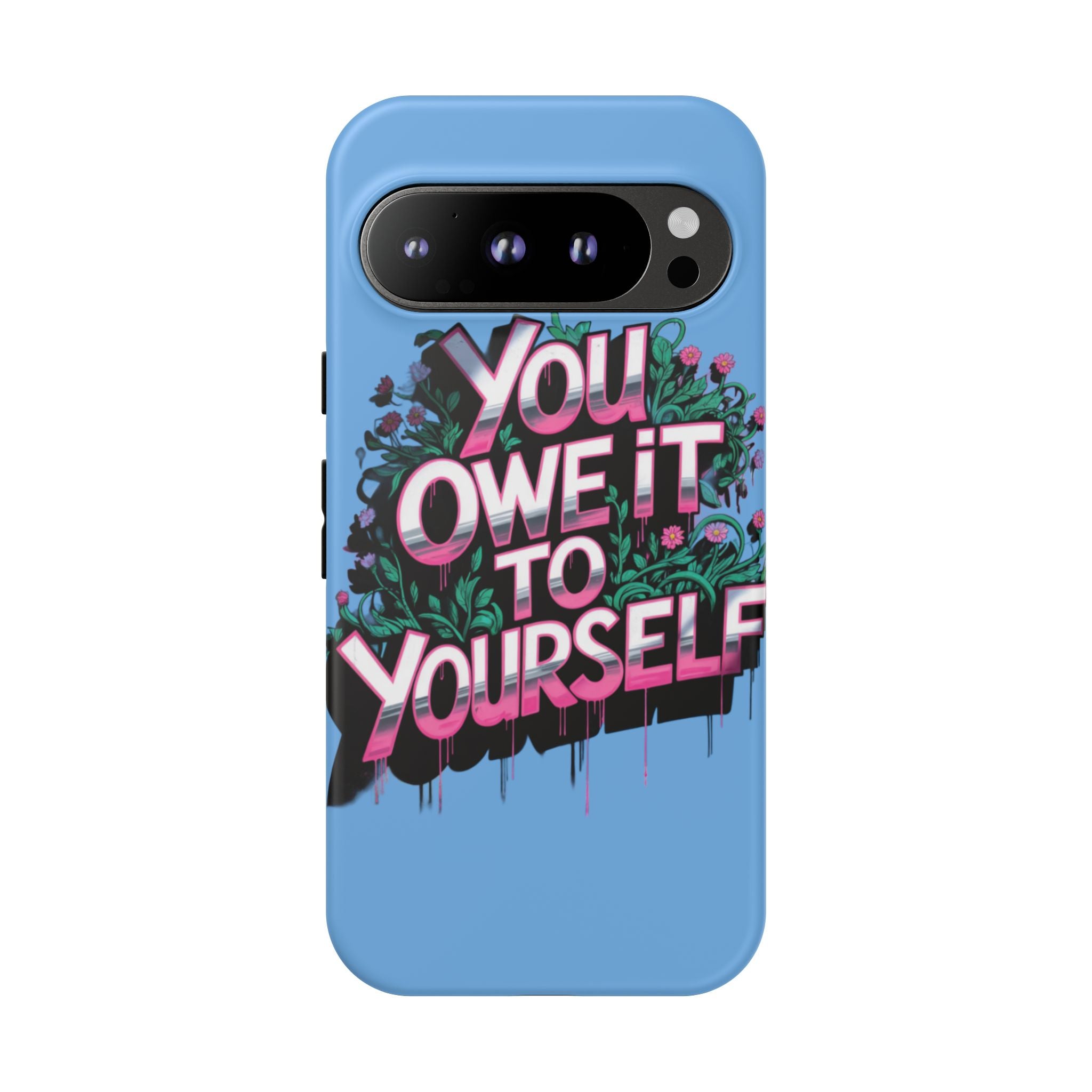 You Owe It to Yourself Case