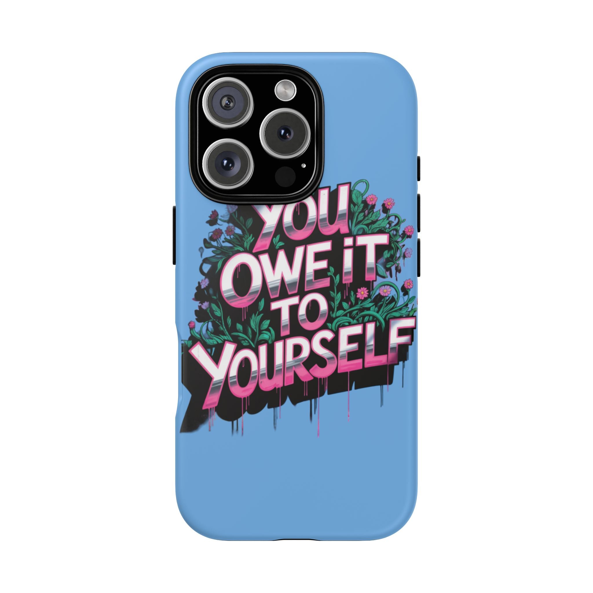 You Owe It to Yourself Case