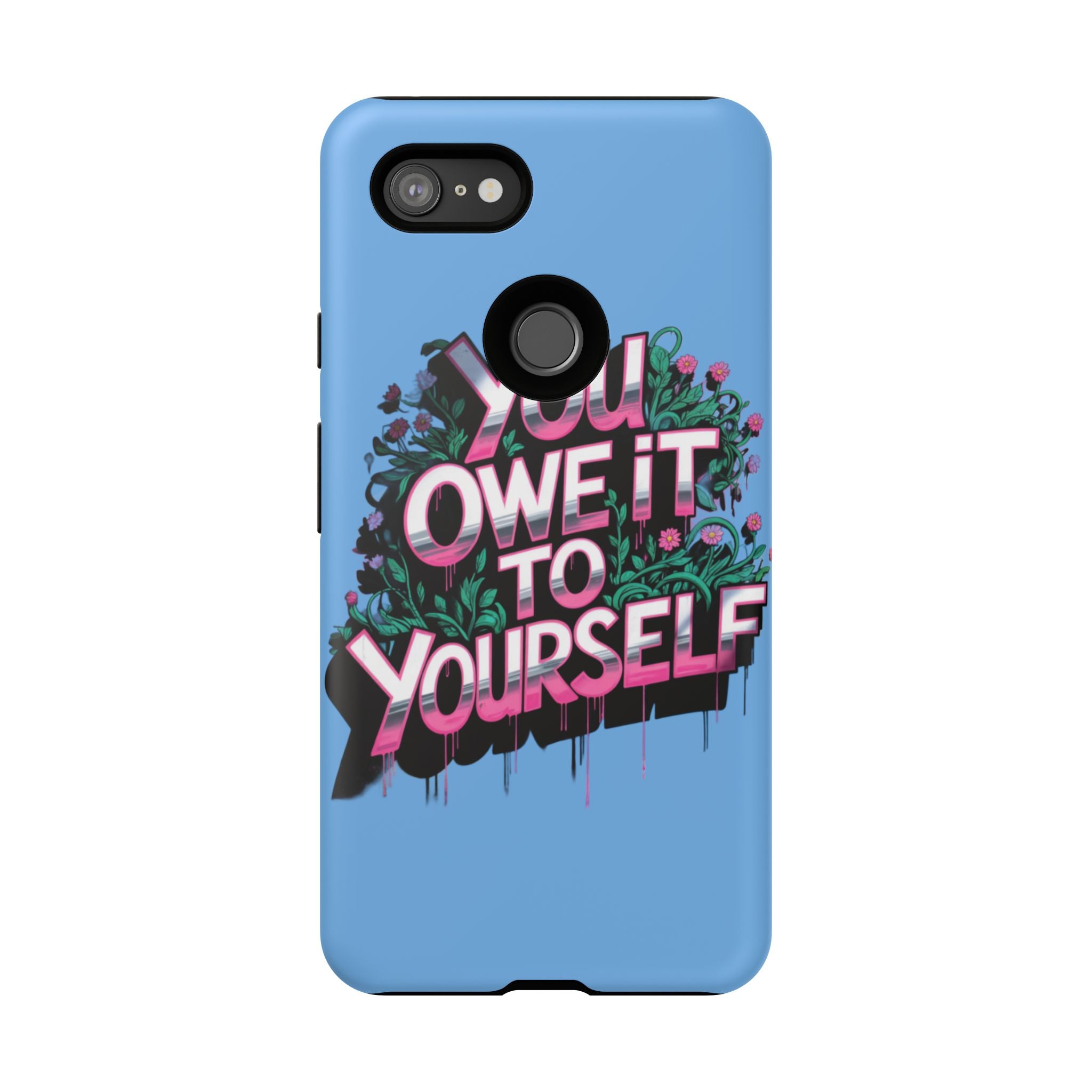 You Owe It to Yourself Case