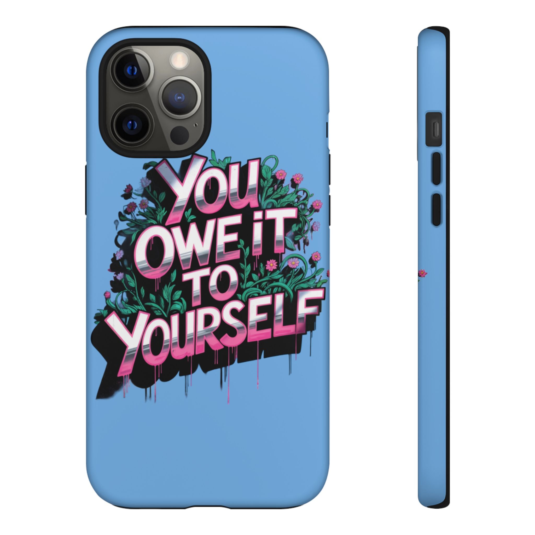 You Owe It to Yourself Case