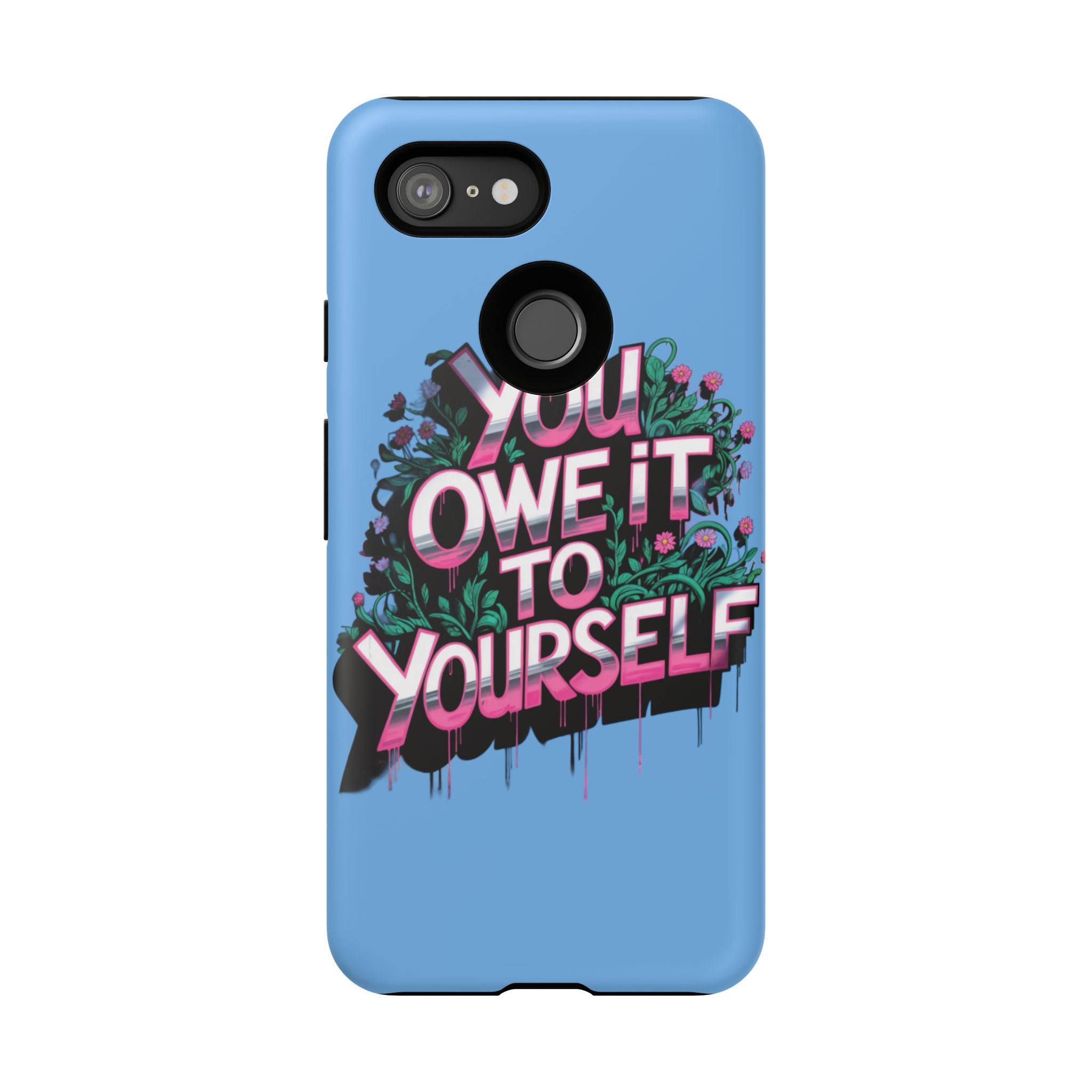You Owe It to Yourself Case