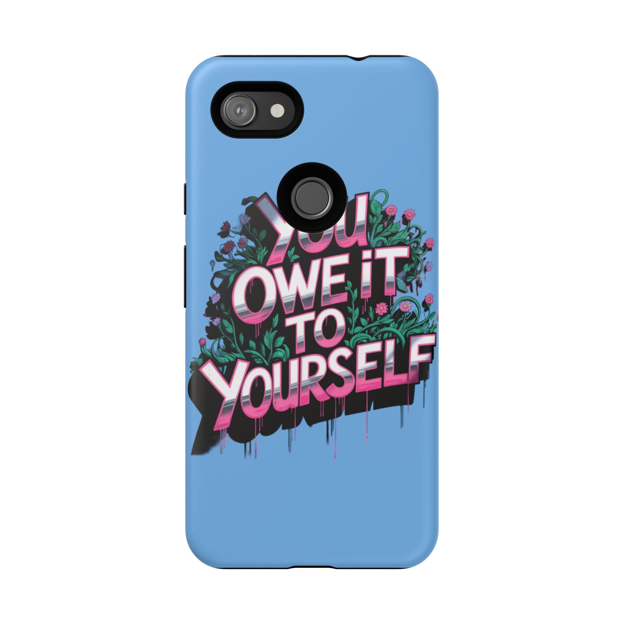 You Owe It to Yourself Case