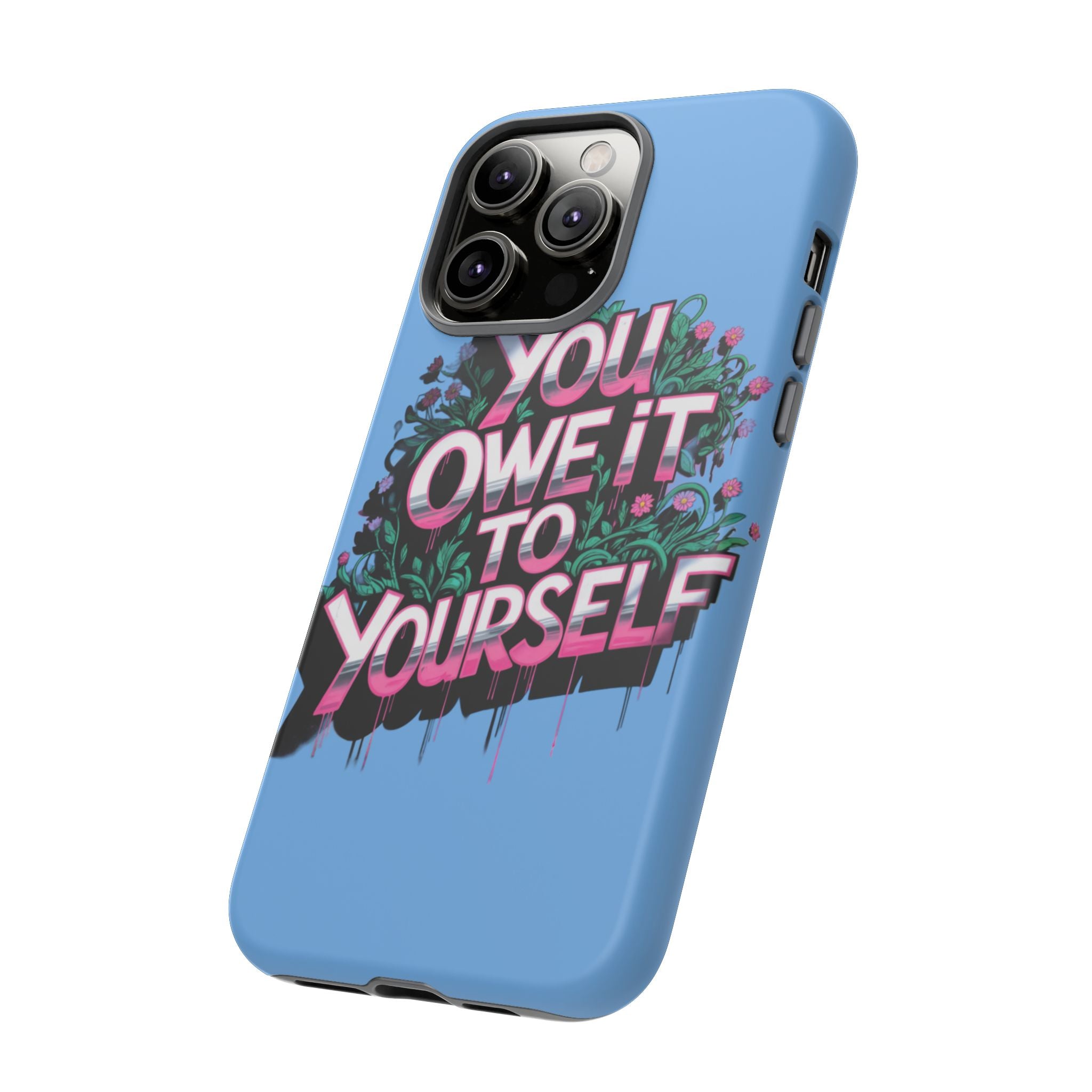 You Owe It to Yourself Case