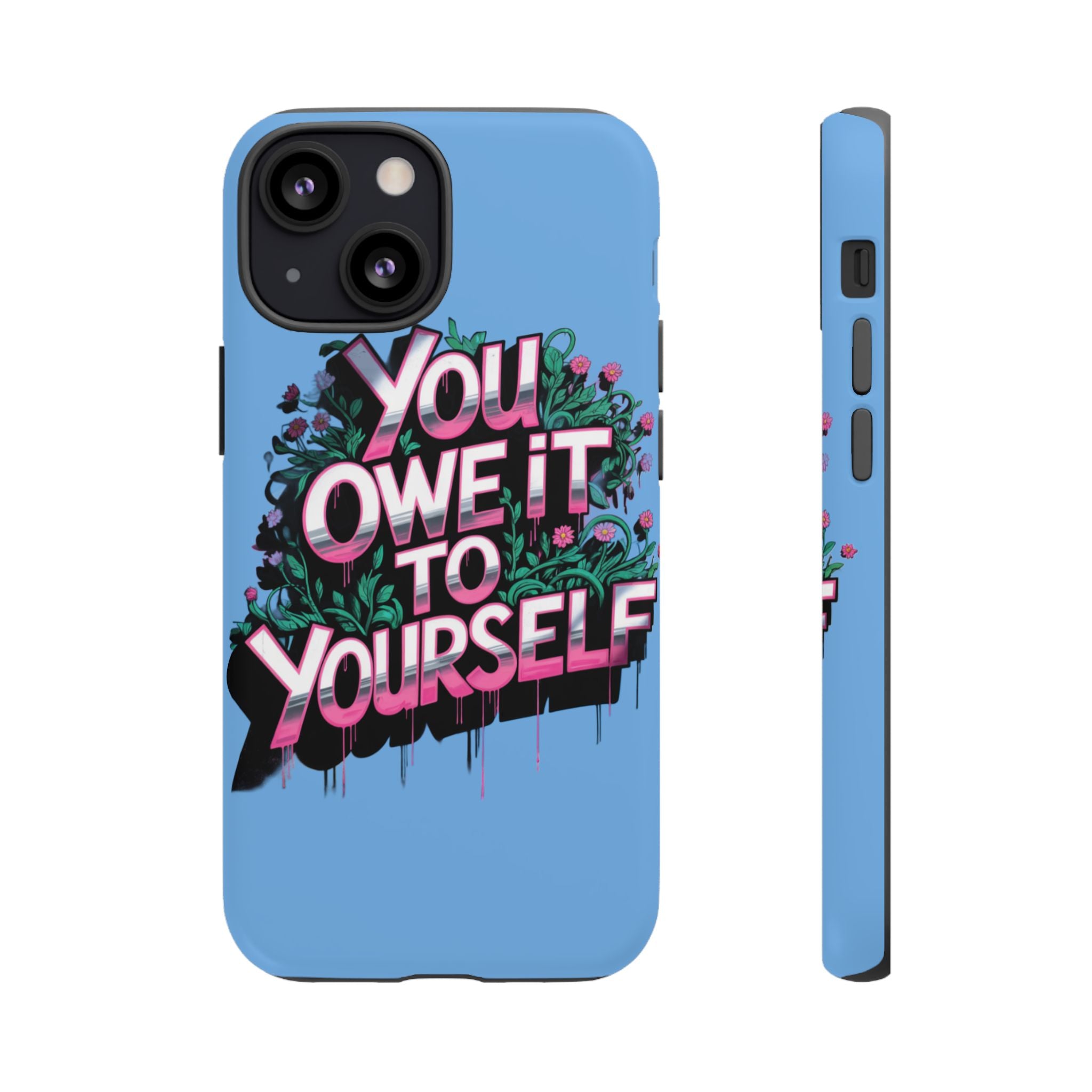 You Owe It to Yourself Case